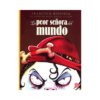 La peor señora del mundo