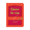 Dentro de casa