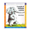 Cuando el elefante camina