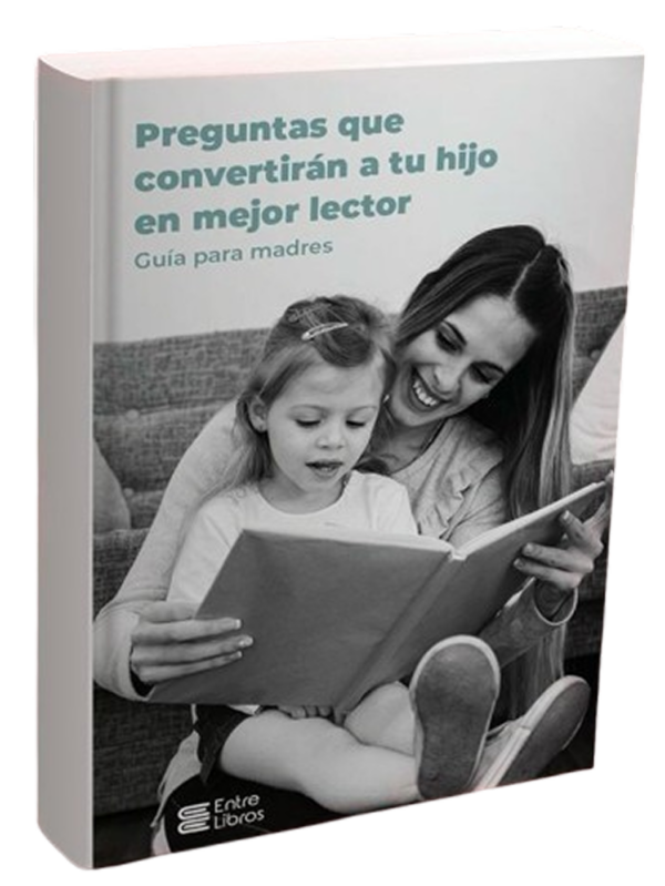 Guía: Preguntas que convertirán a tu hijo en mejor lector